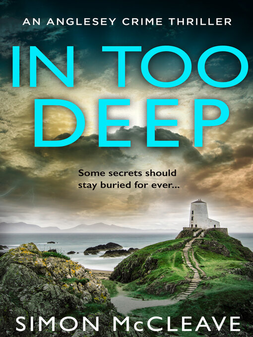 Title details for In Too Deep by Simon McCleave - Wait list